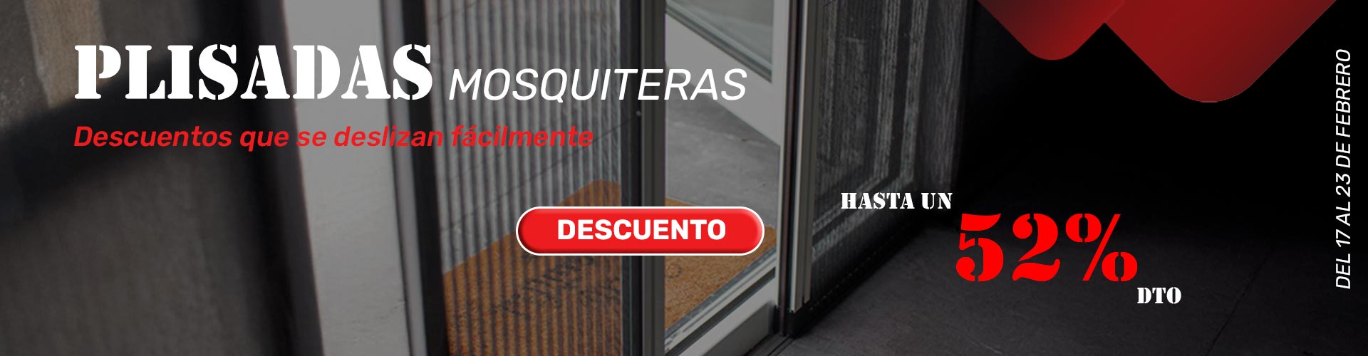 Semana de las mosquiteras plisadas