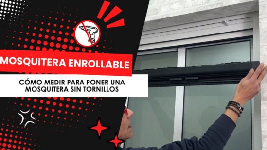 Cómo medir para mosquitera enrollable sin tornillos