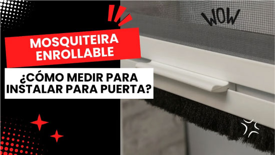 ¿Cómo medir para instalar mosquitera enrollable lateral?